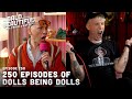 250 Episodes of Dolls Being Dolls with Trixie and Katya | The Bald and the Beautiful w Trixie Katya