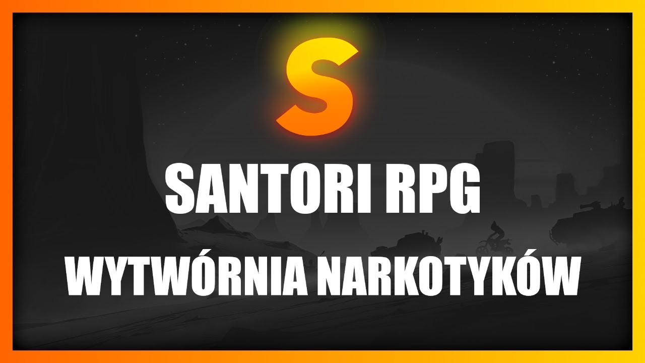 santorirpg-wytw-rnia-narkotyk-w-youtube