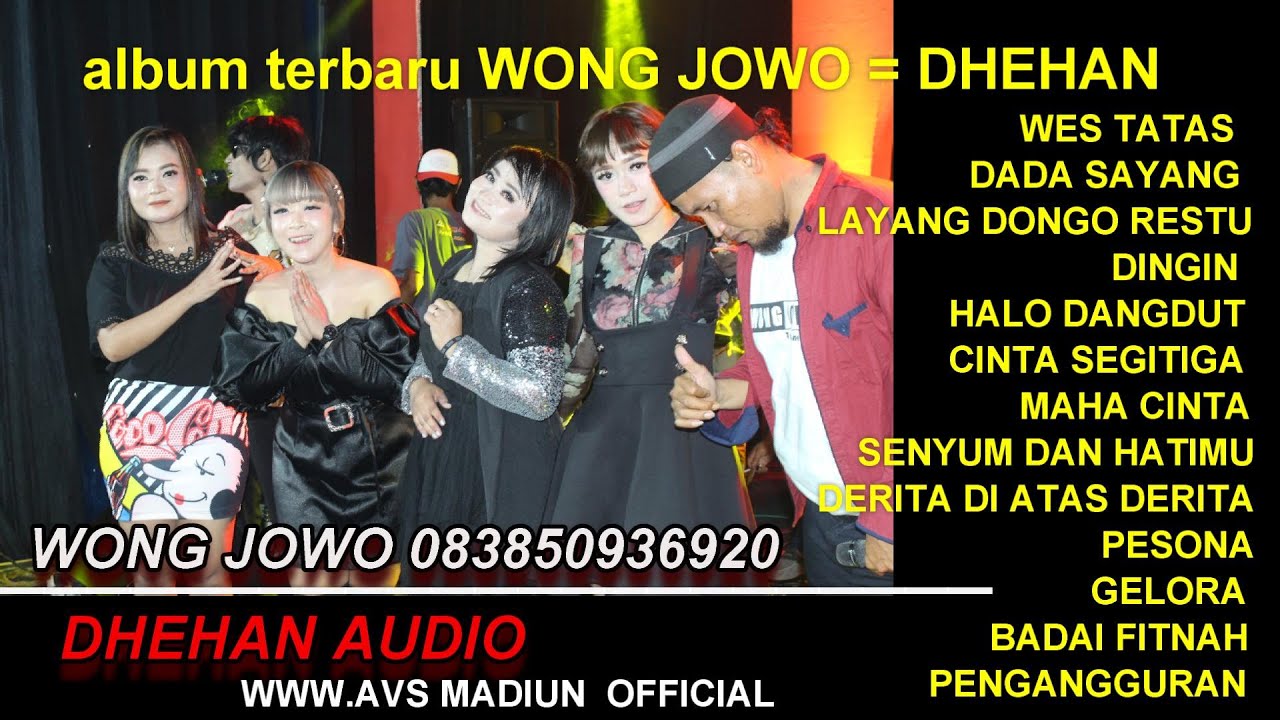 DHEHAN WONG JOWO LIVE ARTHAA JAYA AVS NGAWI FEB 20 FULL ALBUM