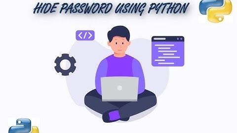 Hide Password using Python 😯😯