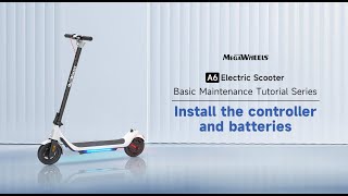 Install the Controller and Batteries for Megawheels A6 series scooters