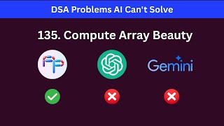 DSA Problems AI Can't Solve - AlgorithmsPath 135: Compute Beauty of Array