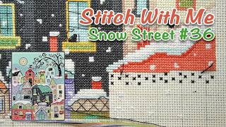 Stitch With Me - Snow Street #36 [no talk]