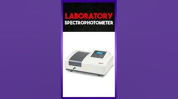 Laboratory  Spectrophotometer | Clear Explain