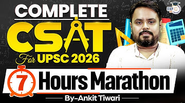 Complete CSAT for UPSC | CSAT 7 Hours Marathon | StudyIQ IAS