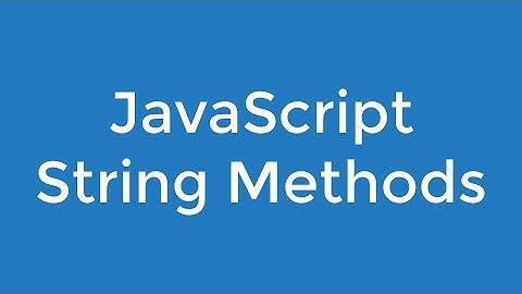 11. String Methods | Ultimate Beginner JavaScript Course  [Bangla]