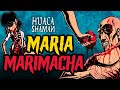 Le ARRANCÓ el corazón y orinó - MARIA MARIMACHA  | Huaca Shaman