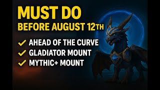 These INSANE Rewards VANISH on August 12th – WoW Season 2 (The War Within)
