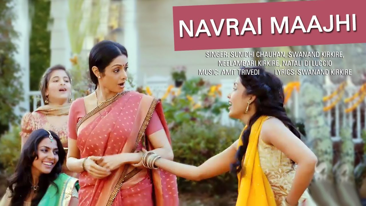 Navrai Majhi  Marathi wedding song Sunidhi Chauhan   English Vinglish  Sridevi Best Song