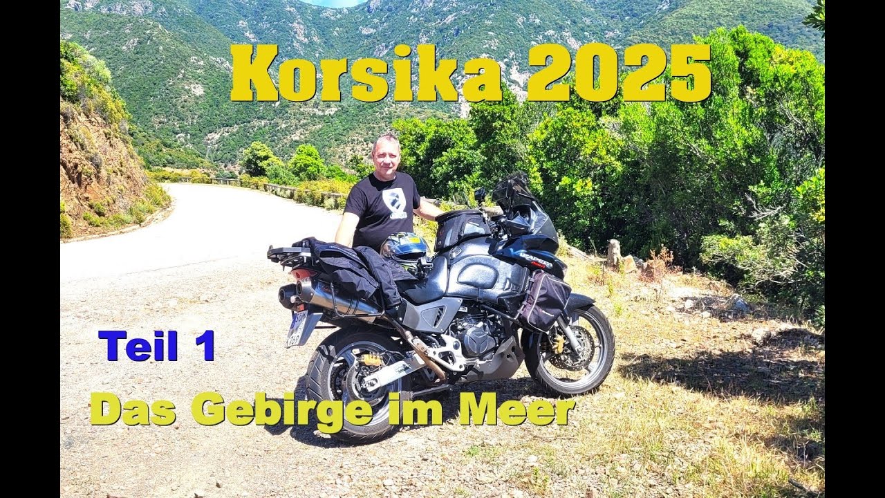 Korsika im Mai - Juni 2025 Teil 1