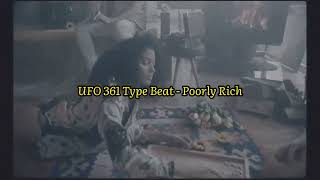 (FREE) Ufo361Type Beat ~ Poorly Rich"