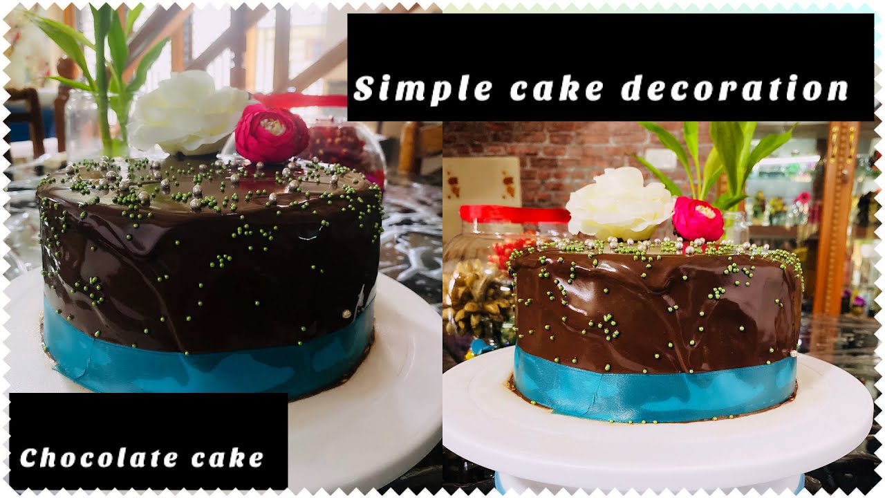 Amazing Simple Cake Decoration\Decorating Chocolate Ganache cake\# ...