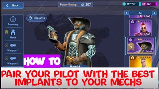 HOW TO PERFECT YOUR PILOT WITH YOUR MECH - MECH ARENA TIPS & TRICKS - EQUIP YOUR MECHS & PILOT