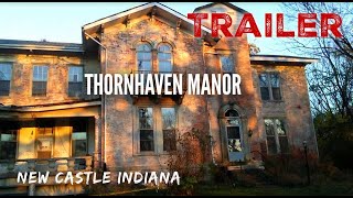 Trailer Paranormal Discovery Thornhaven Manor