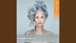 La fida ninfa, RV 714, Act I, Scene 12: Segli è ver, che la sua rota (Trio Narete, Licori, Elpina) La fida ninfa, RV 714, Act I, Scene 12: Segli è ver, che la sua rota (Trio Narete, Licori, Elpina)
