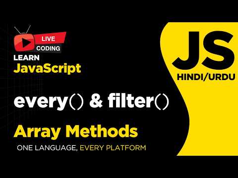 JavaScript every() & filter() Array Methods - Hindi/Urdu Tutorial