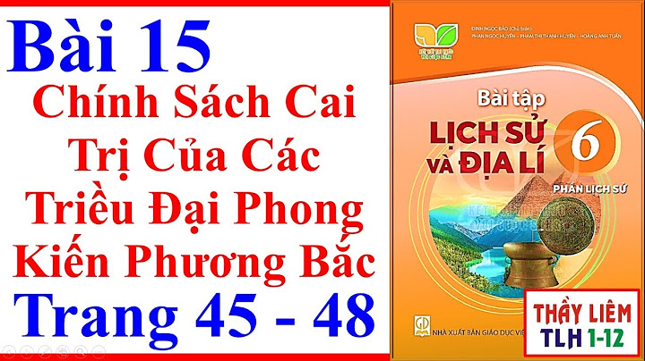 Giải bài tập lịch sử 10 bài 15 câu 3 năm 2024