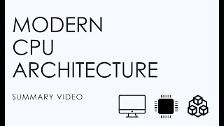 Modern CPU Architecture