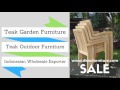 Teak garden furniture  supplier teak outdoor furniture  indonesian wholesale exporter