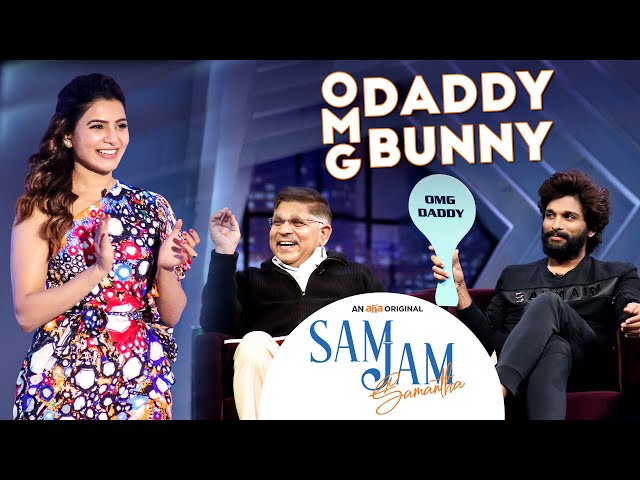 OMG Daddy OMG Bunny | Allu Arjun and Allu Aravind | Samantha Akkineni | An aha Original class=