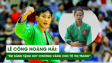Lê Công Hoàng Hải: “Em dành tặng huy chương vàng cho Tô Thị Trang”