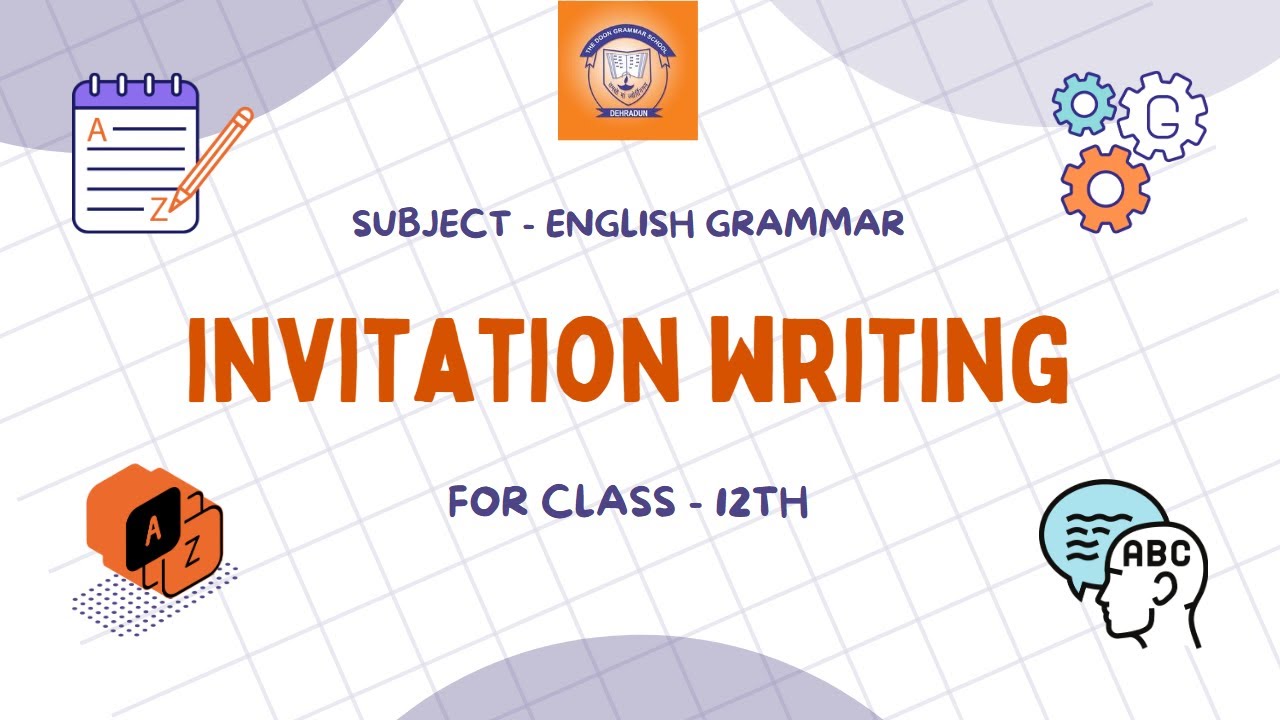 Invitation Writing Class 12 English Grammar Exercise The Doon Grammar School YouTube