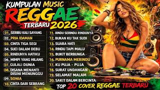 Kumpulan  Reggae Terbaru 2026  Top 20 Cover Reggae