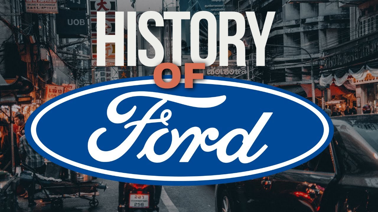 History Of Ford Motor Company