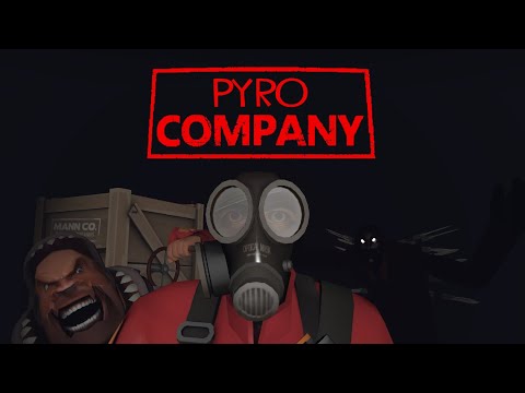 [SFM] Pyro Company