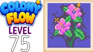 Colony flow level 75 walkthrough solution