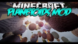 Minecraft Mods ! PLANETOIDS - A New Way To Play Survival