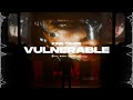 King Tahoe - Vulnerable (Visualizer)