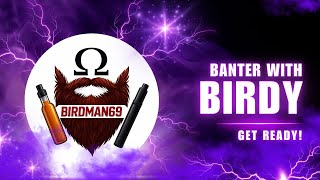 Banter with Birdy EP9