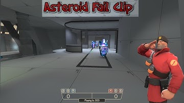 TF2 Asteroid Fail Clip