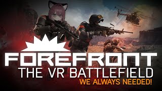 Forefront Is The Vr Battlefield We Needed...
