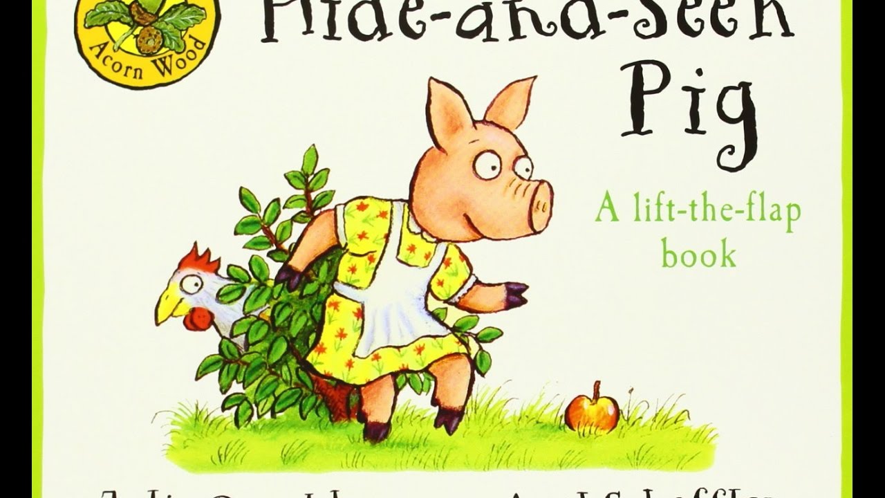Hide and Seek Pig - Bedtime Story Read Aloud - (Julia Donaldson