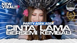 DJ CLBK CINTA LAMA BERSEMI KEMBALI PARTY BASS PADET NABIL FUNDURACTION 