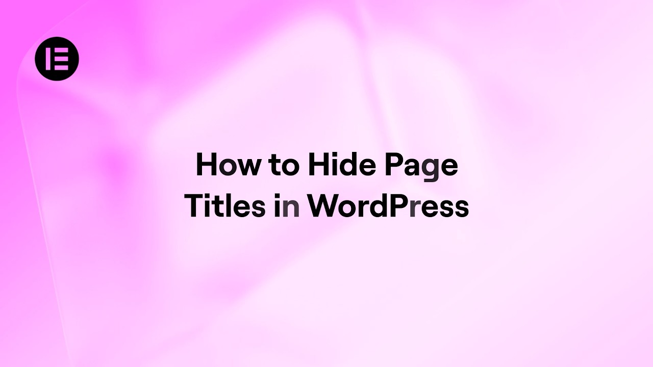 Hide page titles | Elementor