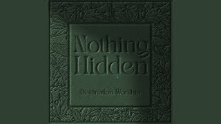 Nothing Hidden