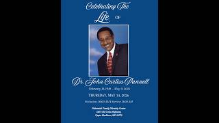 Homegoing Service for Dr. John Curtiss Pannell 5.14.2026
