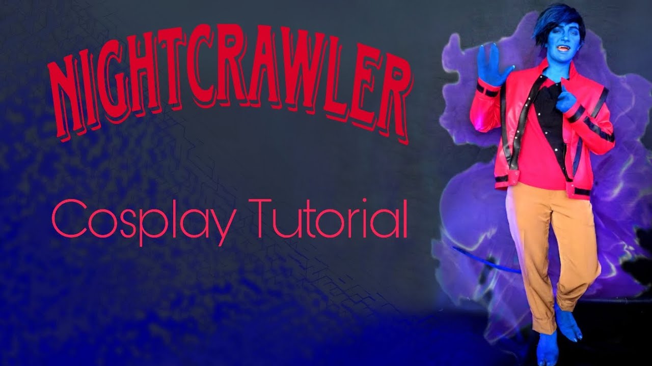 Nightcrawler Cosplay Tutorial X-Men Apocalypse