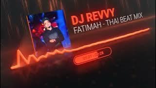 Fatimah - Darkkey | Thai Beat Mix | Dj Revvy | Deepavali Special 2025