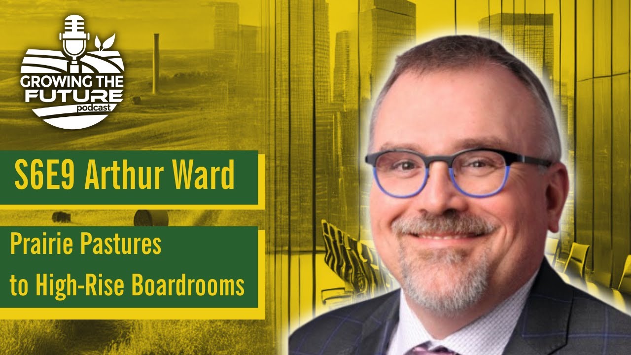Prairie Pastures to High-Rise Boardrooms:  Arthur Ward