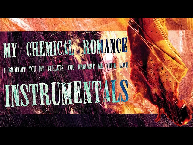 My Chemical Romance - I Brought You My Bullets, You Brought Me