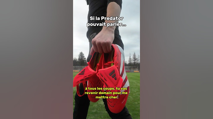 POV Tu es une Adidas Predator
