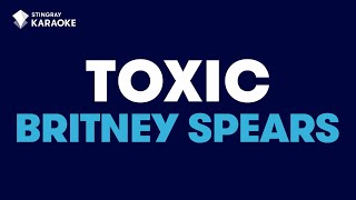 Toxic in the Style of "Britney Spears" karaoke video with lyrics (no lead vocal) chords