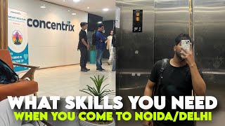 What Skills Should learn When You Come To Noida/ Delhi/ Gurgaon 