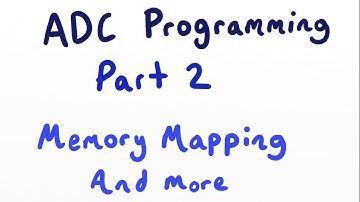 ADC Programming Part 2 - Memory Mapping of Registers with Arduino Due