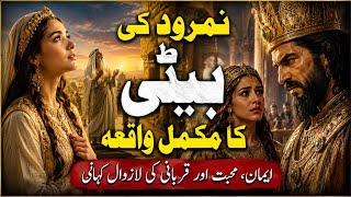 Namrud's Daughter: Truth, Faith, and Sacrifice | Full Story