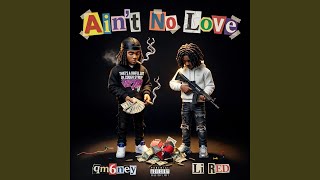 AINT NO LOVE (feat. qm6ney)